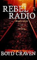 Rebel Radio 1516824504 Book Cover