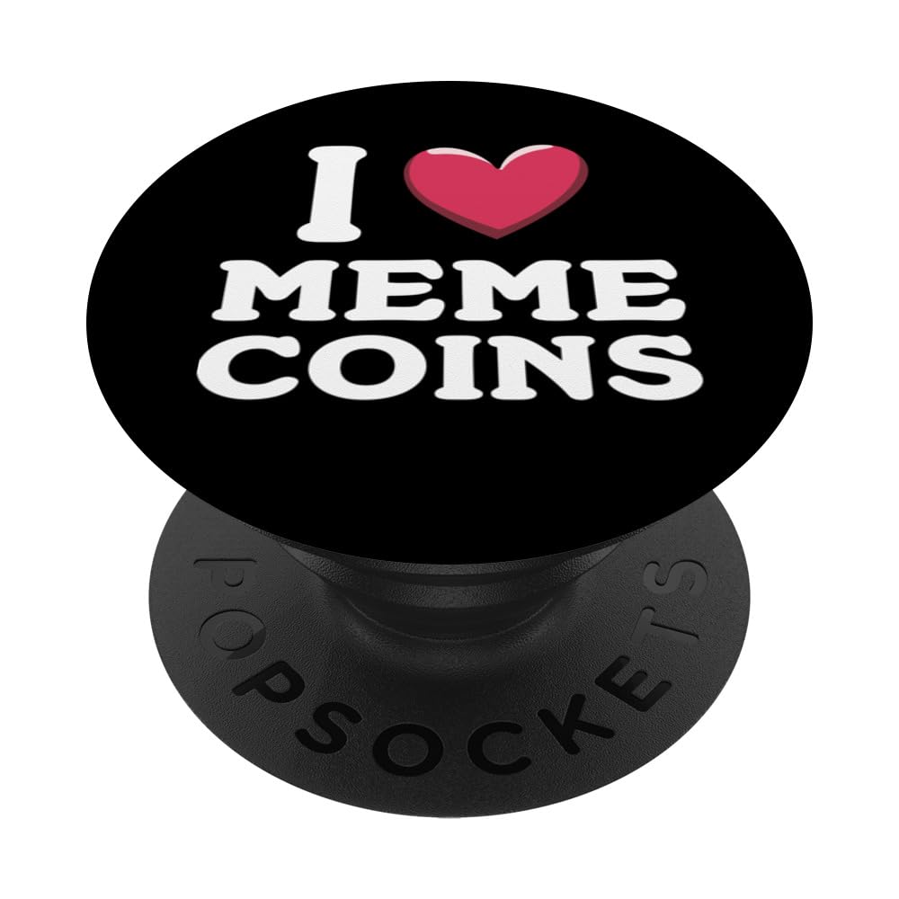 Amazon.com: I Love Meme Coins Funny Crypto PopSockets Standard PopGrip :  Cell Phones & Accessories