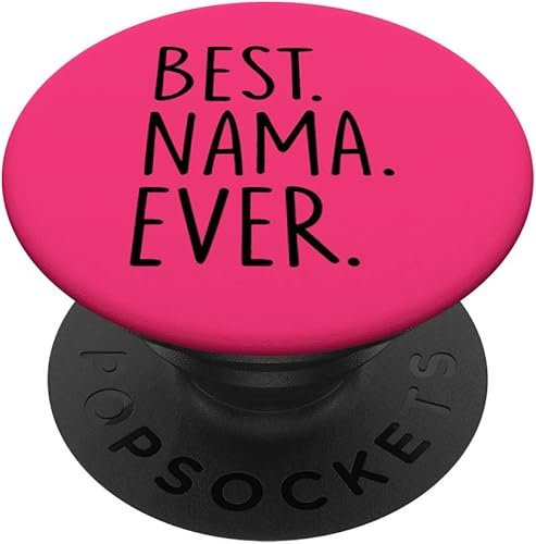 Best Nama Ever PopSockets Swappable PopGrip