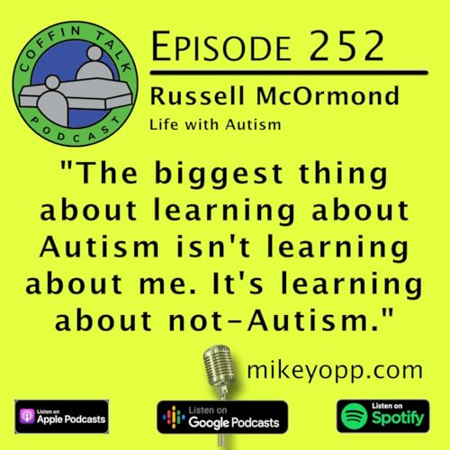 #252 - Autism - Russell McOrmond