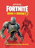FORTNITE (Official): How to Draw 2 (Official Fortnite Books)