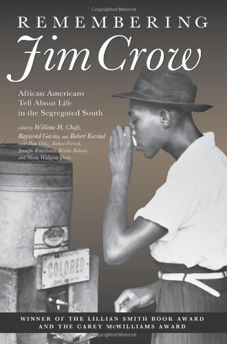 Remembering Jim Crow: African Americans Tell about Life in the ...