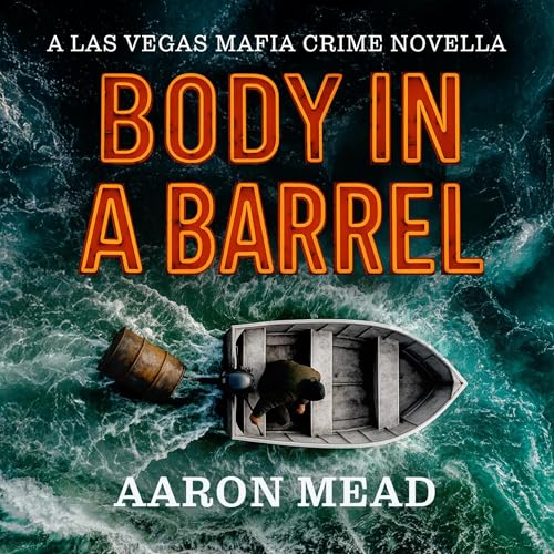 Aaron Mead - Body in a Barrel episode artwork