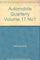Automobile Quarterly Volume 17 No1 B000TXP3PU Book Cover