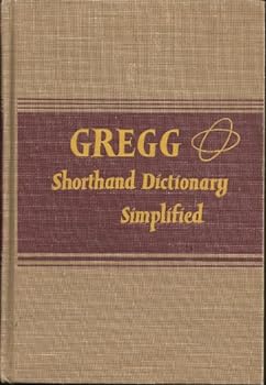 Hardcover Gregg Shorthand Dictionary, Simplified; a Dictionary of 30, 000 Authoritative Gregg Shorthand Outlines Book