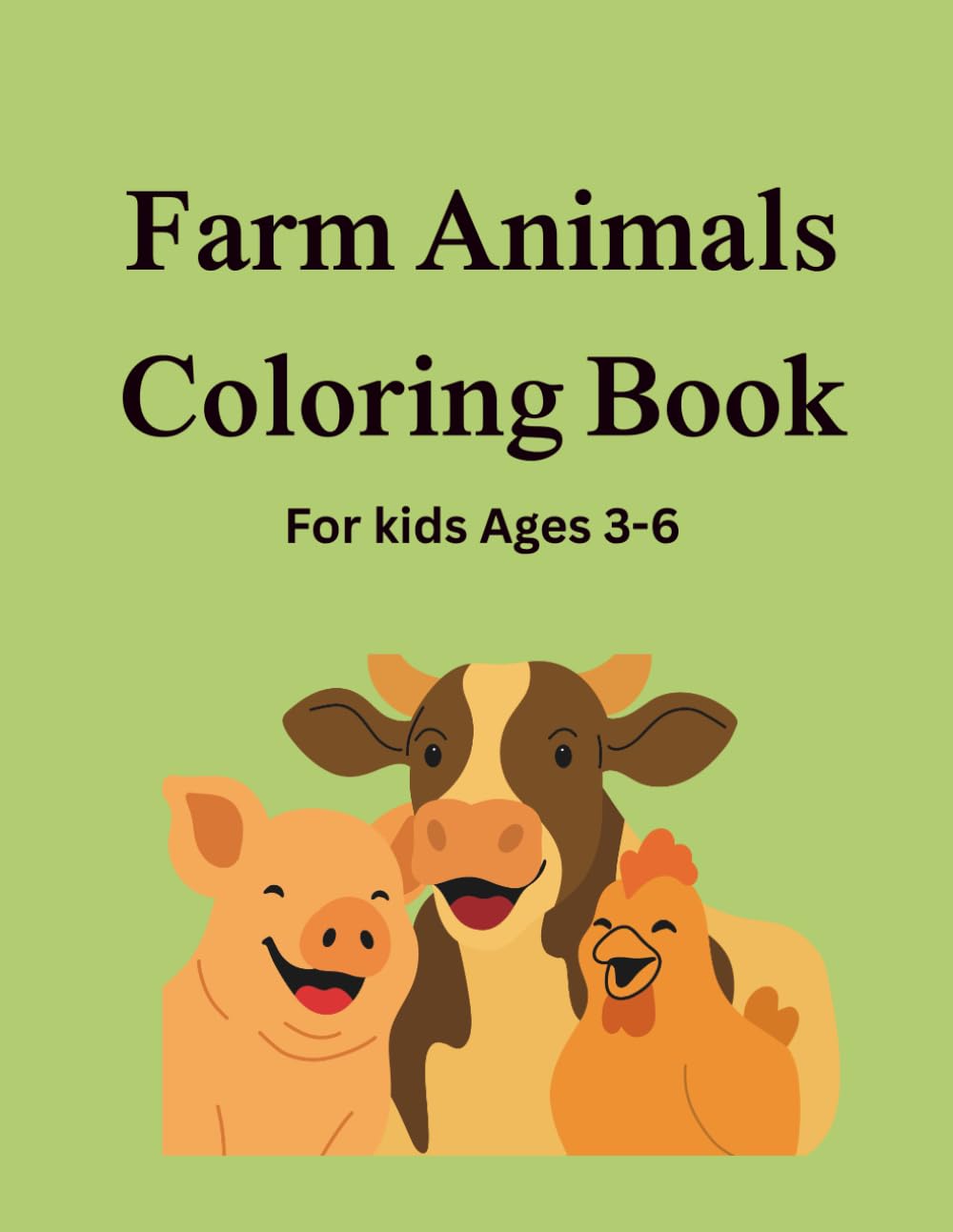 Farm Animals Coloring Book: For Kids Ages 3-6