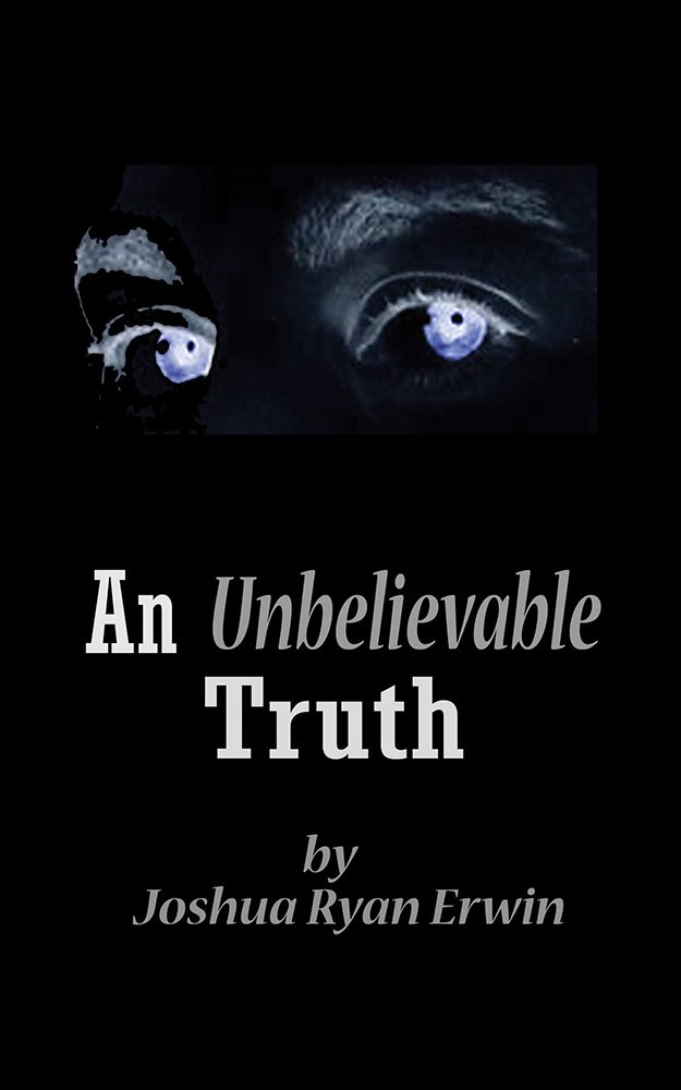 An Unbelievable Truth