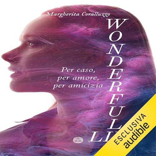 Wonderful Life Audiolibro Por Margherita Coralluzzo arte de portada