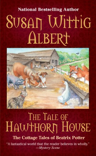 The Tale of Hawthorn House (The Cottage Tales of Beatrix P Book 4)