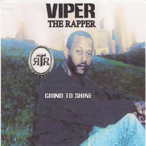 Viper Rapper How We Ride Play Grind to Shine by Viper The Rapper on Amazon Music