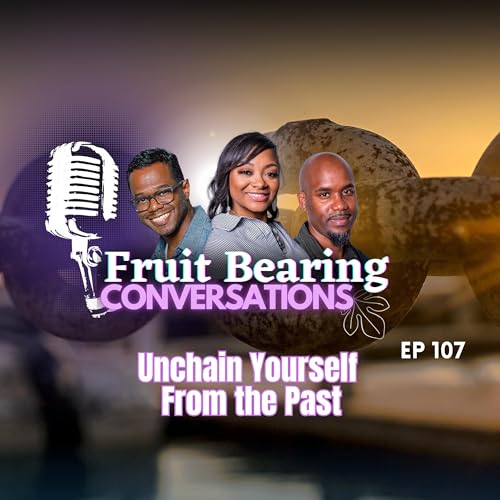 Unchain Yourself From the Past