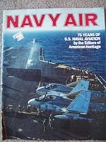Navy air: 75 years of U.S. naval aviation 0828112215 Book Cover