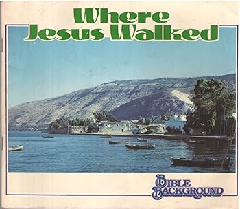 Paperback Where Jesus walked (Bible background) Book