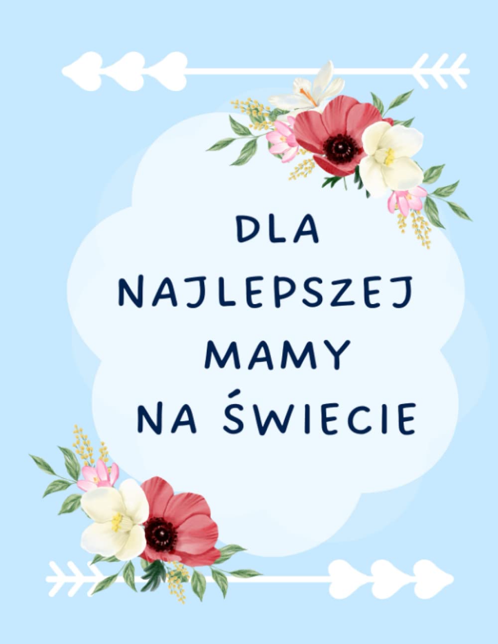 Dla najlepszej mamy na świecie kolorowanka na dzień matki