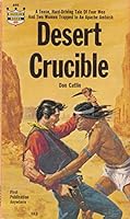Desert Crucible (Monarch Western, 495) B000CZ413A Book Cover