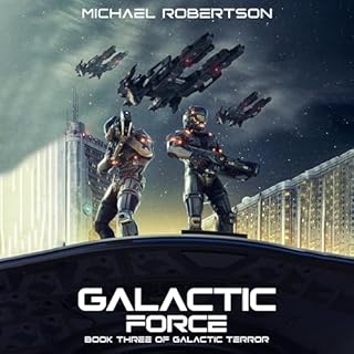 Galactic Force Audiolibro Por Michael Robertson arte de portada