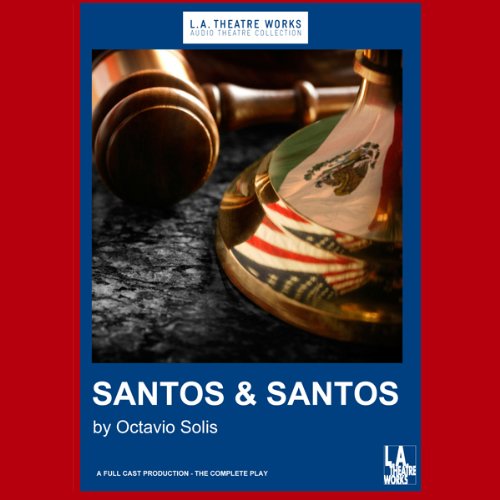 Santos & Santos (Dramatization)