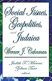 Social Issues, Geopolitics, and Judaica