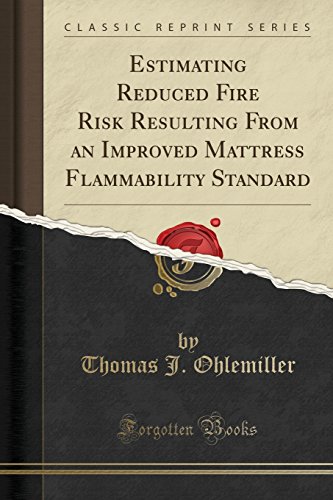 Estimating Reduced Fire Risk Resulting From an Improved Mattress Flammability Standard