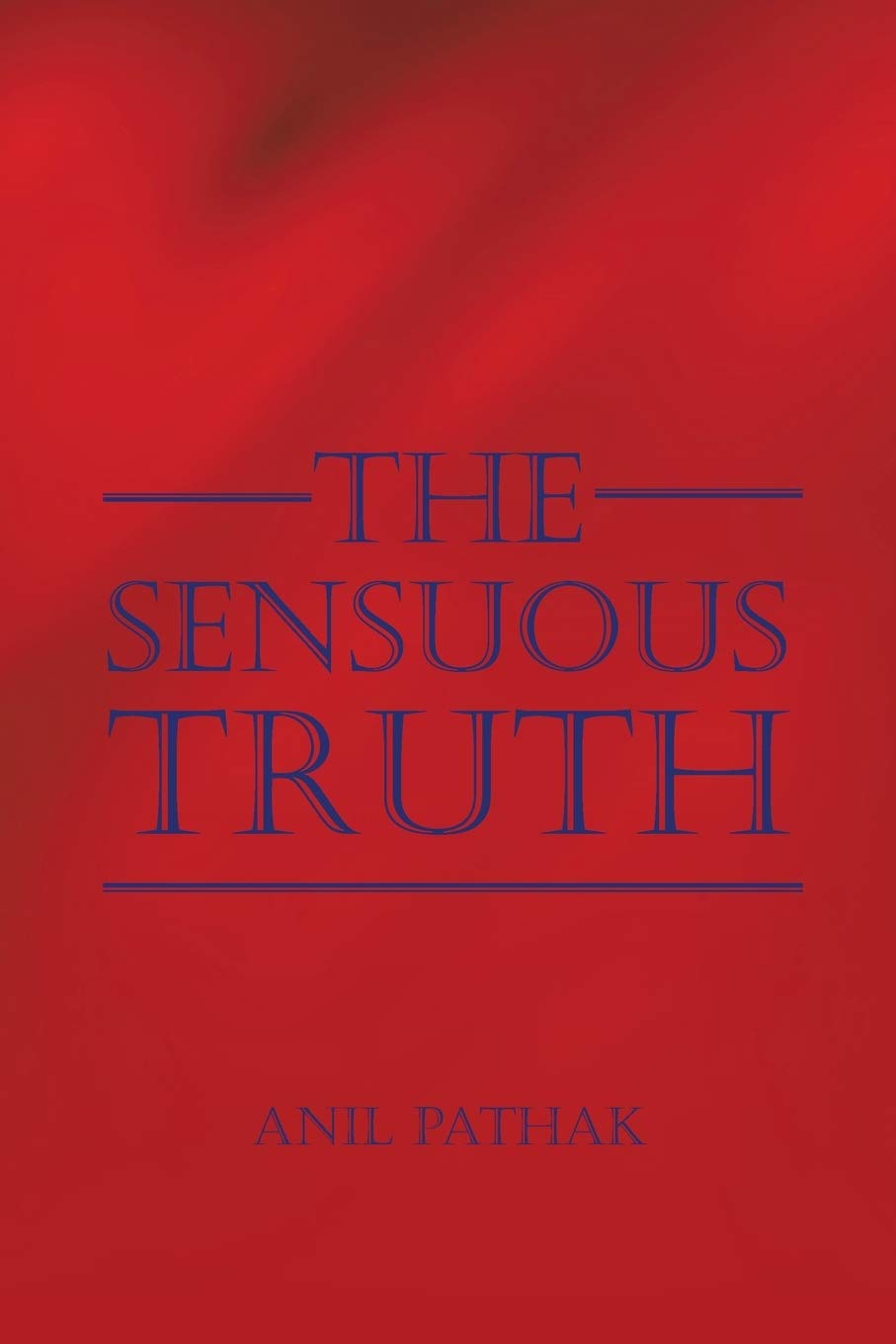 The Sensuous Truth