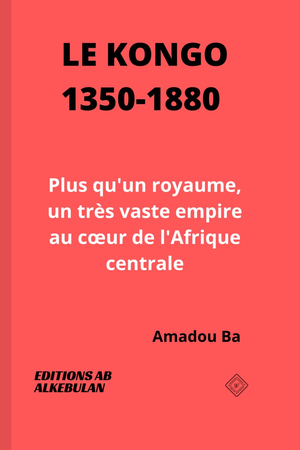 Le Kongo (1350-1880): Plus qu'un royaume, un très vaste empire au cœur de l'Afrique centrale