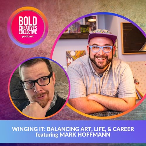 『Winging It: Balancing Art, Life, & Career featuring Mark Hoffmann』のカバーアート