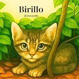 trovatello  Birillo il trovatello: Una storia vera di amore e fiducia per i bambini