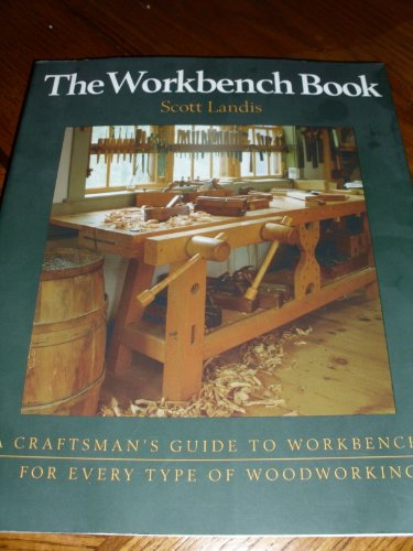 The Workbench Book: A Craftsman's Guide to Workbenches for Every Type image 2