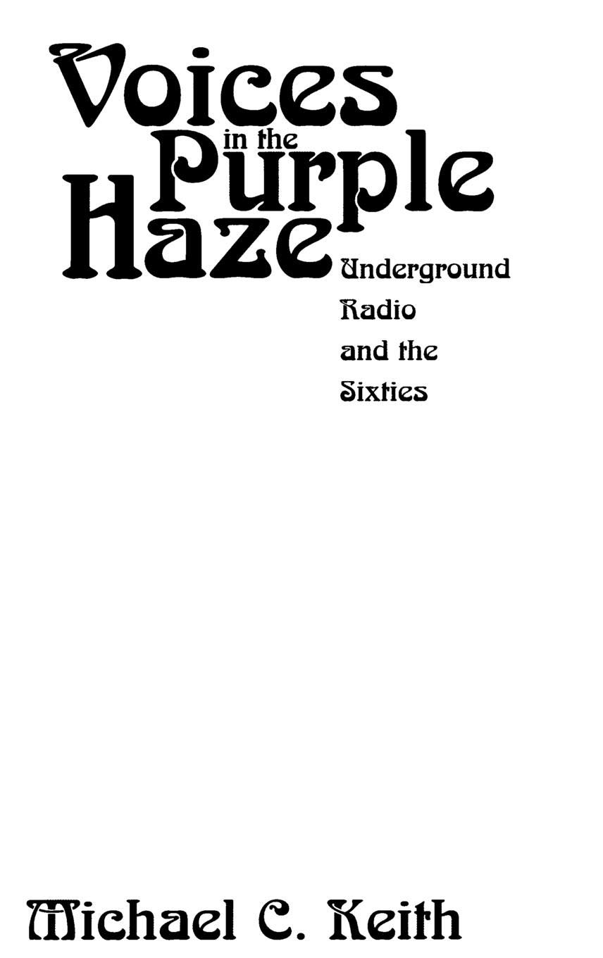 Voices in the Purple Haze Underground Radio comprendre évolution des médias