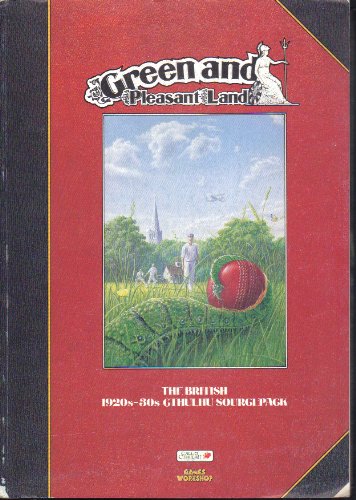 Cover of Green and Pleasant Land: The British 1920s-1930s Sourcepack
