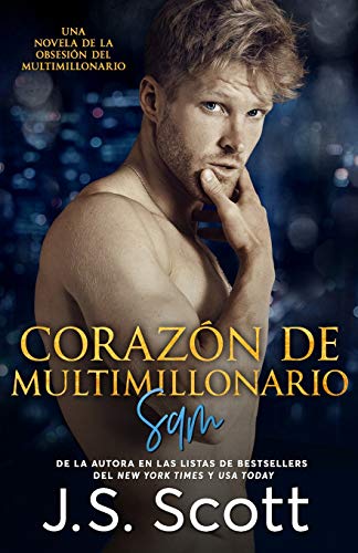 CORAZÓN de MULTIMILLONARIO: La Obsesión Del Multimillonario ~ Sam: 2