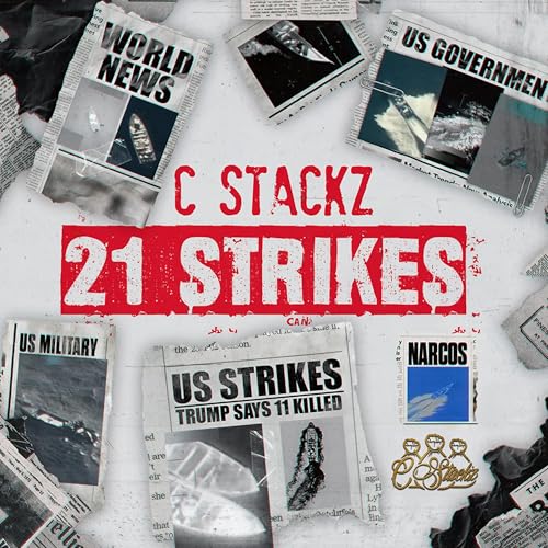 21 Strikes (Radio Edit) by C stackz on Amazon Music Unlimited