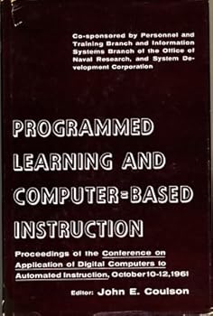 Programmed Learning And Computer-based Instruction: Proceedings Of The Conferenc