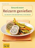 Reizarm genießen (GU Genussvoll essen)
