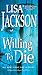 Willing to Die (An Alvarez & Pescoli Novel)