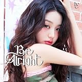 Be Alright(�����o�[�\���W���P�b�g��/WONYOUNG ver.)