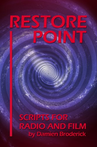 RESTORE POINT: SCRIPTS FOR RADIO AND FILM (English Edition)