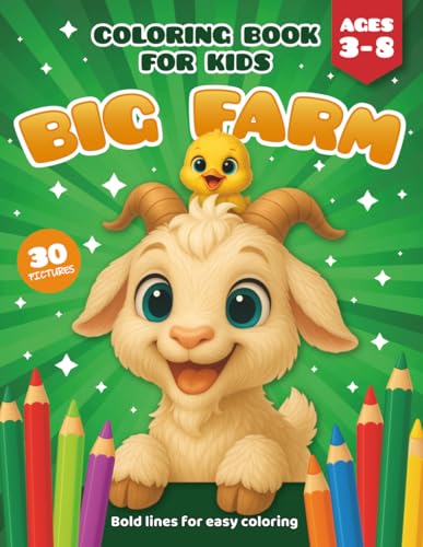 Big Farm Coloring Book for Kids (Ages 3–6): 30 Cute Farm Animals ...