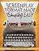 Screenplay Format Made (Stupidly) Easy (ScriptBully Book Series 4)