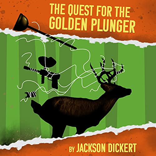 The Quest for the Golden Plunger: The Misadventures of the Adventure Rangers by Jackson Dickert episode artwork