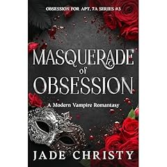 Masquerade of Obsession: A Modern Vampire Romantasy Audiolibro Por Jade Christy arte de portada