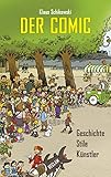  Der Comic: Geschichte, Stile, Künstler (Reclam Taschenbuch)