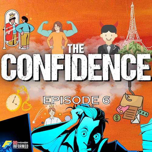 Episode 6 - The Confidence