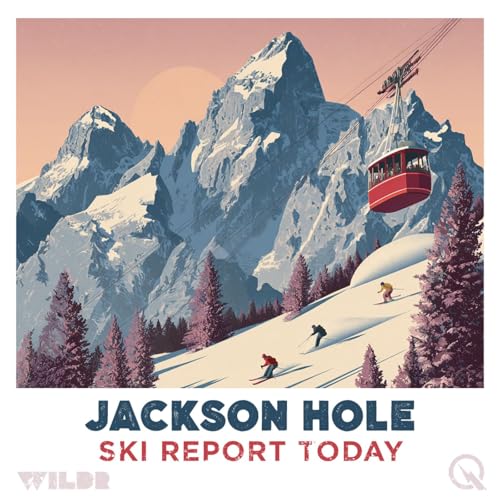 Jackson Hole Mountain Resort, Wyoming Ski Report Titelbild