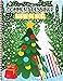 Comment Dessiner Sapin De Noël: Livre D'activités De Noël Pour Les Enfants - Une Illustration Amusante Pour Pratiquer Et Apprendre Les Compétences De ... De Cadeau De Noël Mignon Pour Les Enfants