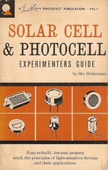 Paperback Solar Cell & Photocell Expermenters Guide [Paperback] Book