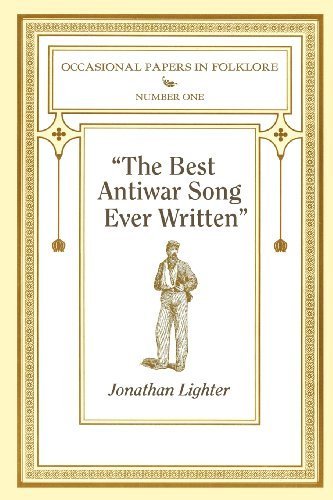 The Best Antiwar Song Ever Written Paperback July 1, 2012