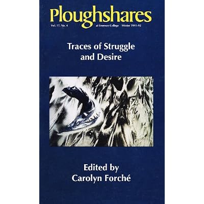 Ploughshares Winter 1991-92 Guest-Edited by Carolyn Forch&eacute;