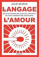 Le langage de l'amour: De la rencontre à la rupture, comment les mots révèlent nos sentiments 2246826969 Book Cover