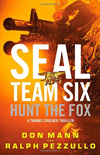 Buy SEAL Team Six: Hunt the Fox (A Thomas Crocker Thriller, 5) — BookShops.in